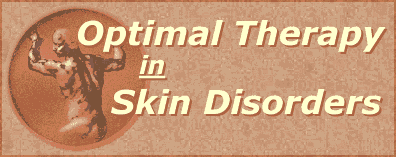 Optimal Therapy in Skin Disorders